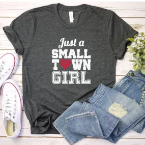 Just a Small Town Girl Football Shirt